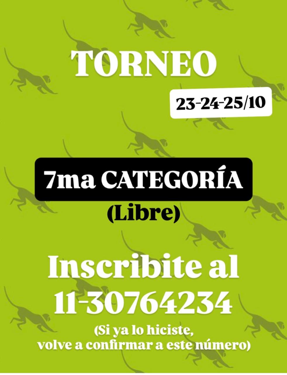 Flyer promocional del torneo TORNEO 7MA LIBRE - 7MA CABALLEROS