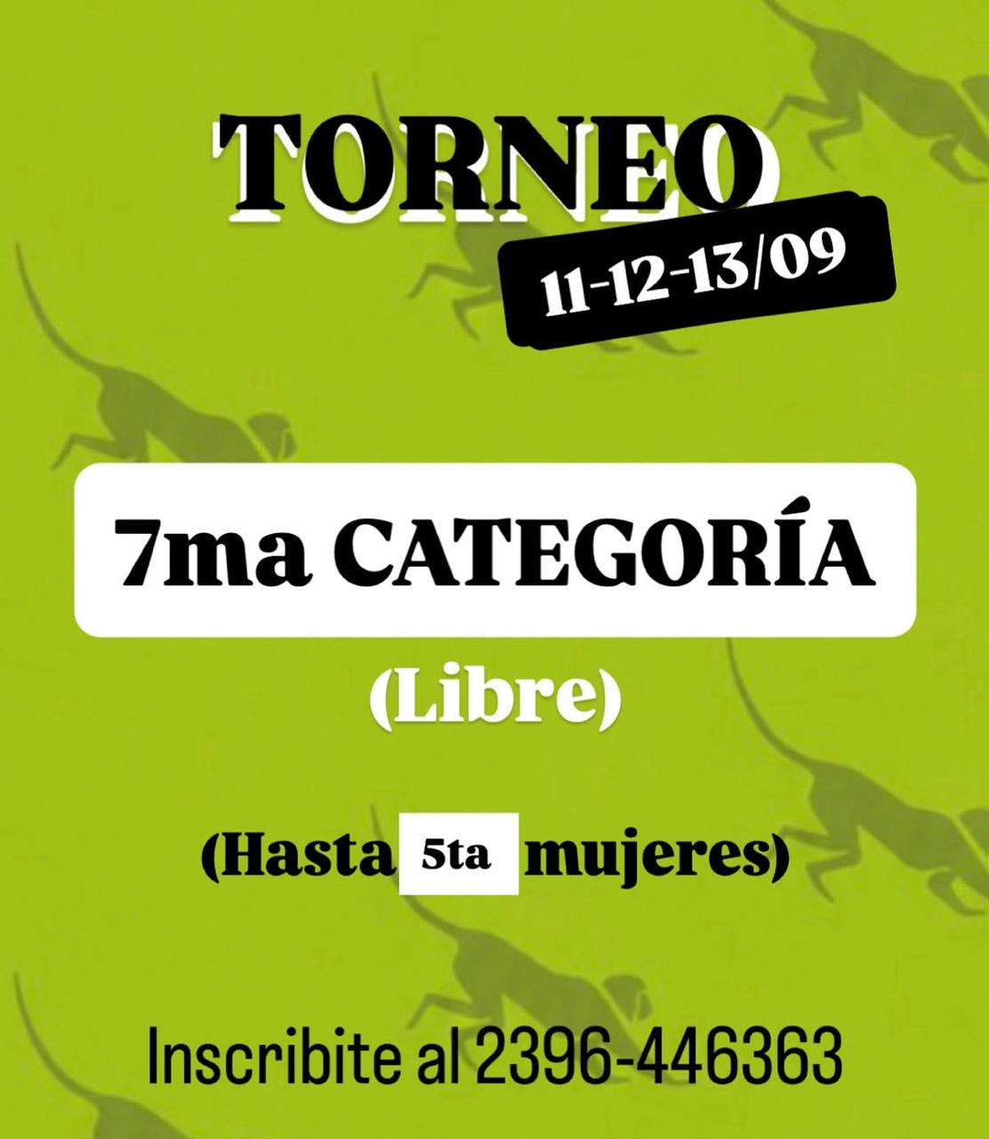 Flyer promocional del torneo TORNEO  7MA LIBRES