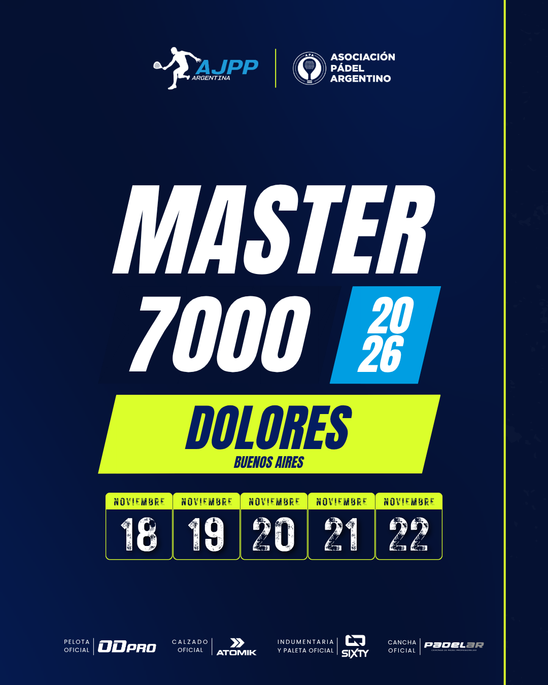 Flyer promocional del torneo DOLORES | 7000 | MASTER
