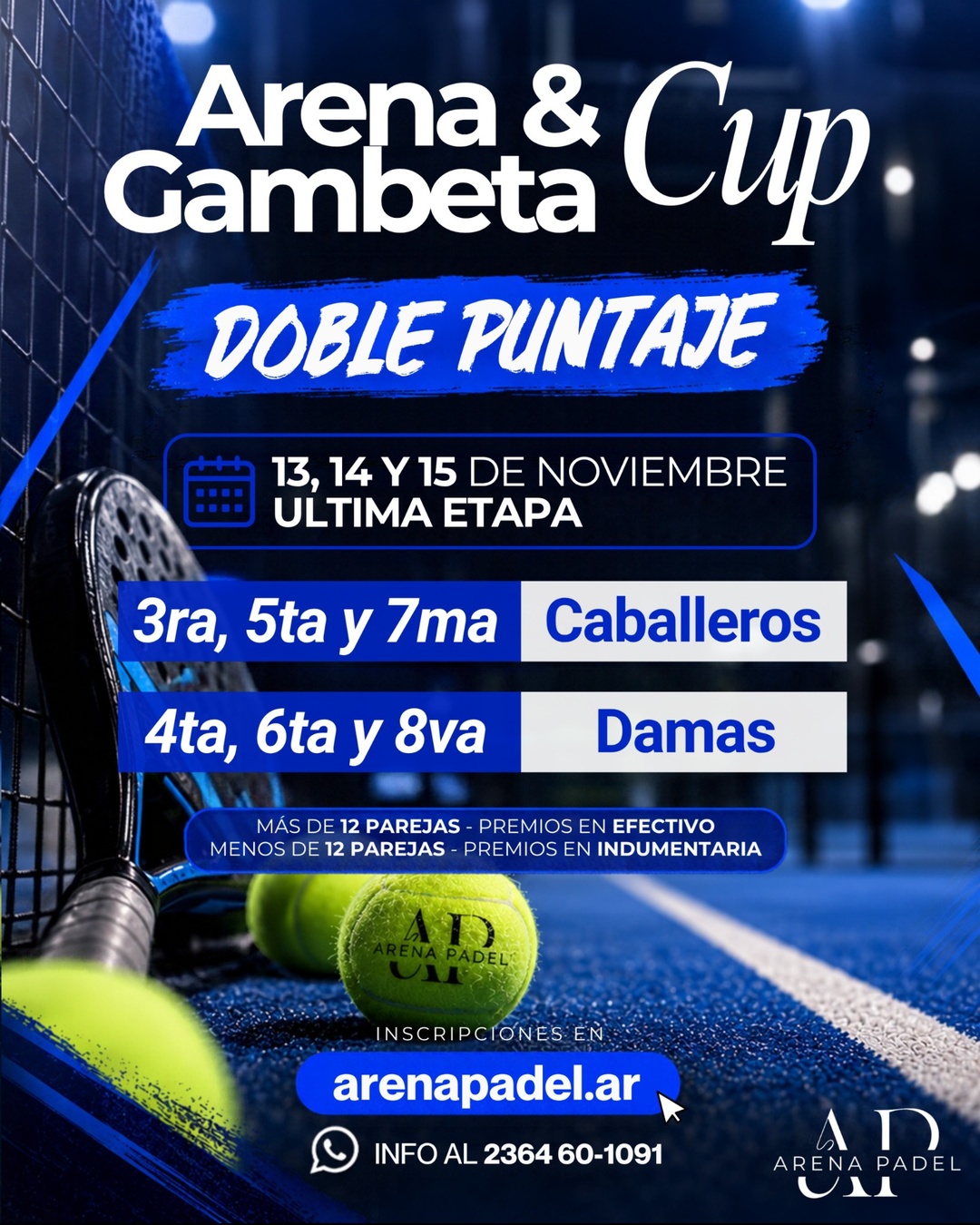 Flyer promocional del torneo Arena y Gambeta Cup - 7MA CABALLEROS